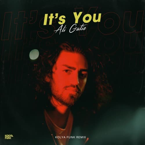 Canción It's You - Ali Gatie