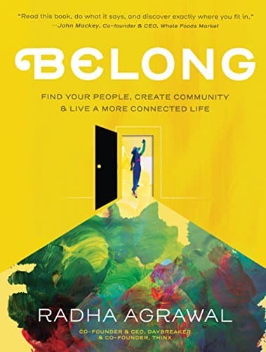 Book Belong: Find Your People, Create Community, and Live a More Connected Life