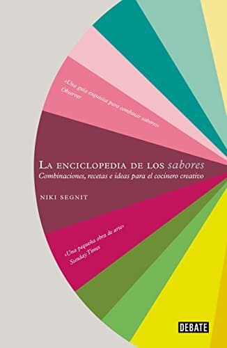 Libro La enciclopedia de los sabores: Combinaciones, recetas e ideas para el cocinero