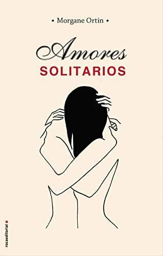 Book Amores solitarios