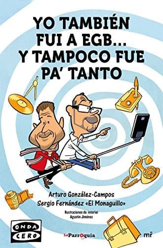 Book Yo también fui a EGB... y tampoco fue para tanto