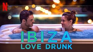 Movie Ibiza: Love Drunk | Netflix Official Site