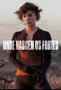 Serie Onde Nascem os Fortes