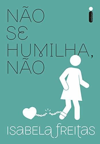 Book Não Se Humilha, Não