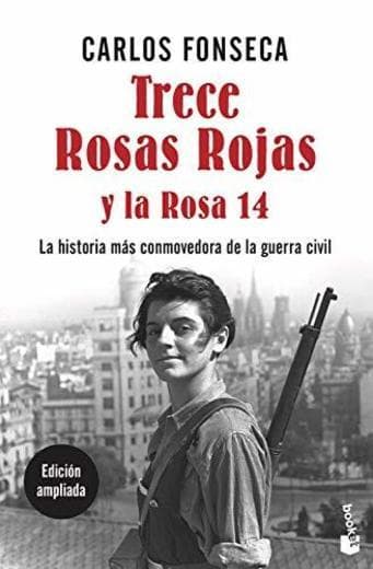 Book Trece Rosas Rojas y la Rosa catorce