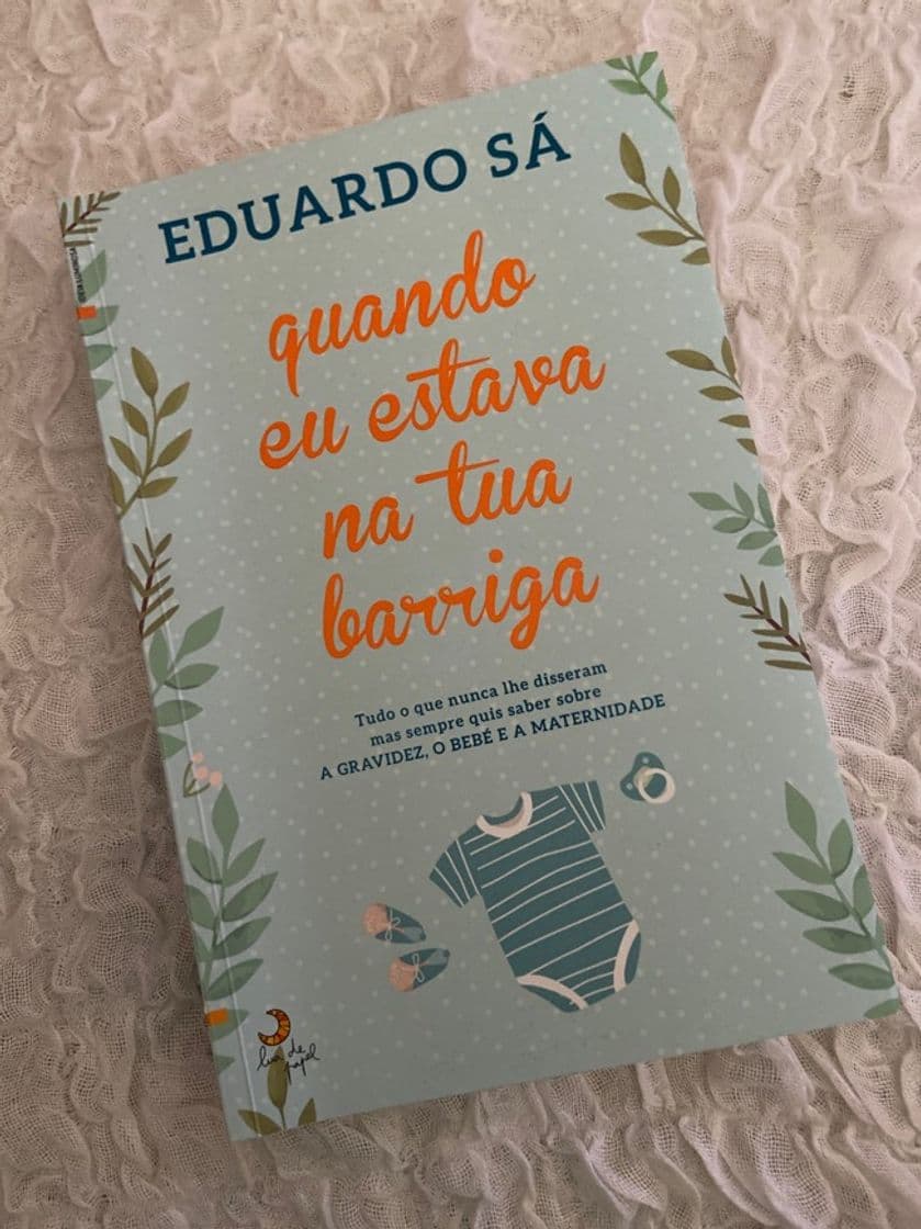 Book Quando Eu Estava na Tua Barriga - Eduardo Sá - Fnac