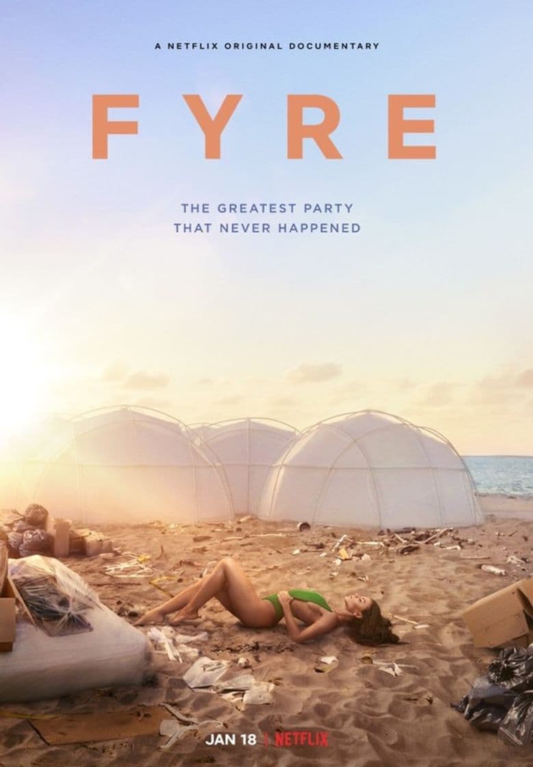 Serie FYRE: The Greatest Party That Never Happened | Netflix 