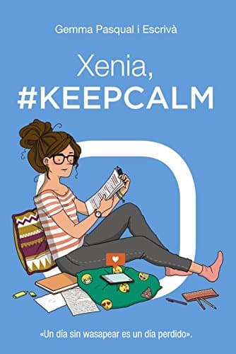 Book Xenia, #KeepCalm: Xenia, 2