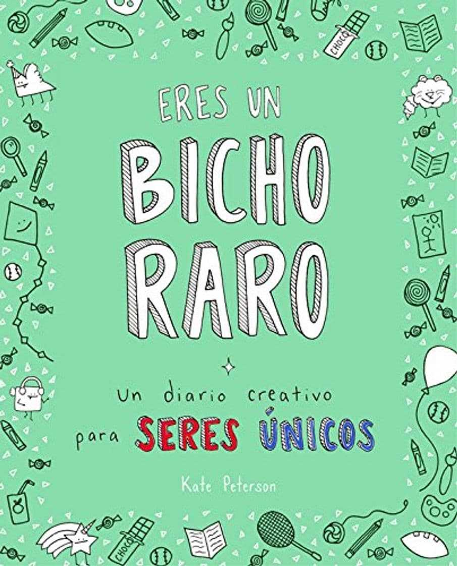 Libro Eres un bicho raro: Un diario creativo para seres únicos