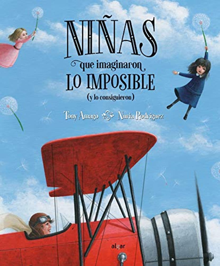 Libro Niñas que imaginaron lo imposible