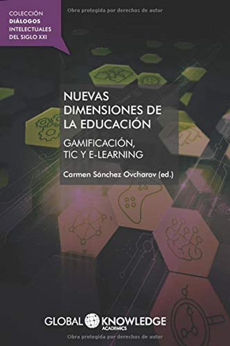 Libro Nuevas dimensiones de la educación: Gamificación, TIC y e-learning