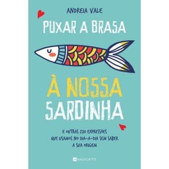 Libro Livro Puxar a brasa a nossa sardinha