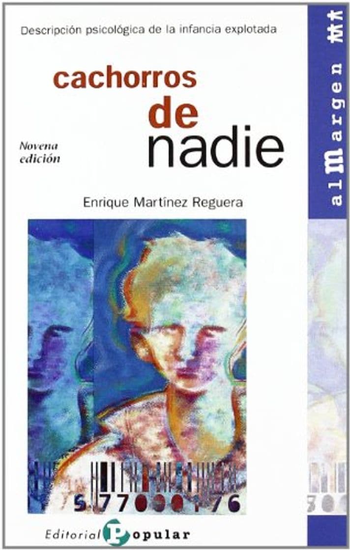 Book Cachorros de nadie: Descripción psicológica de la infancia explotada