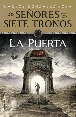 Book Los señores de los siete tronos Vol I. La puerta