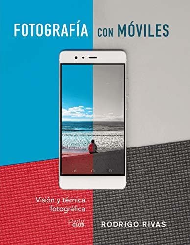 Book Fotografía con móviles. Visión y técnica fotográfica