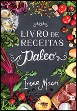 Book Livro de Receitas Paleo
IRENA MACRI