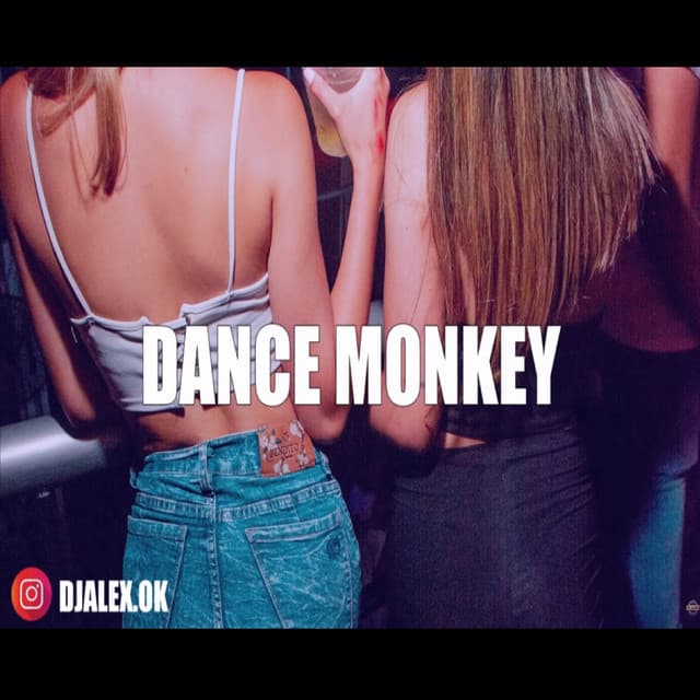 Canción Dance Monkey - Remix