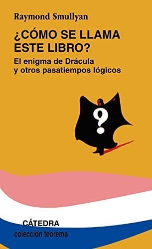 Book ¿Cómo se llama este libro?: El enigma de Drácula y otros pasatiempos