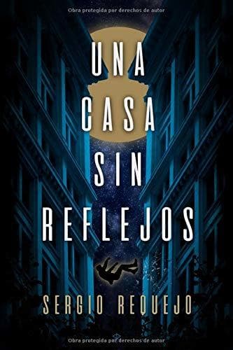 Libro Una casa sin reflejos