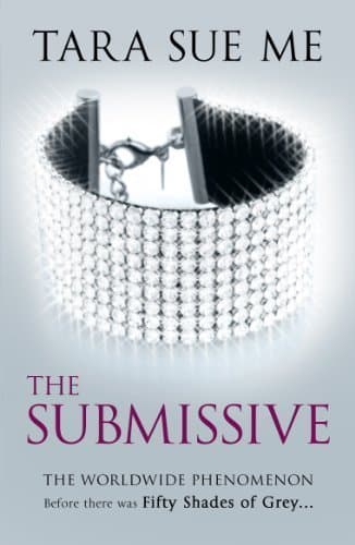 Book The Submissive: Submissive 1: 1/3 by Tara Sue Me