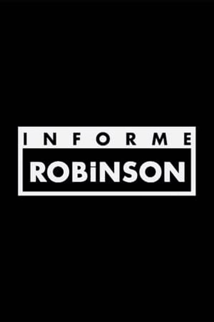 Serie Robinson Report