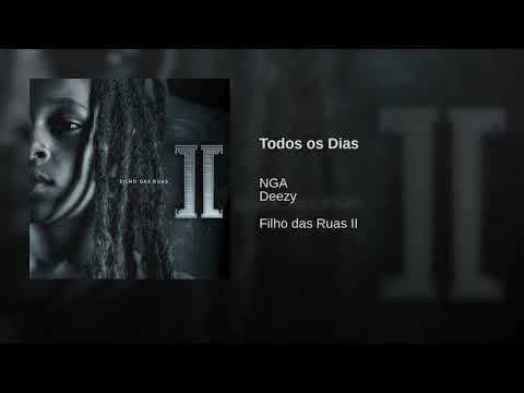 Canción Todos os Dias - NGA, Deezy