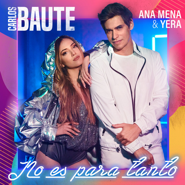 Canción No es para tanto (feat. Ana Mena & Yera)