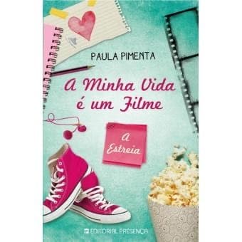 Libro A Minha Vida é um Filme 1: A Estreia