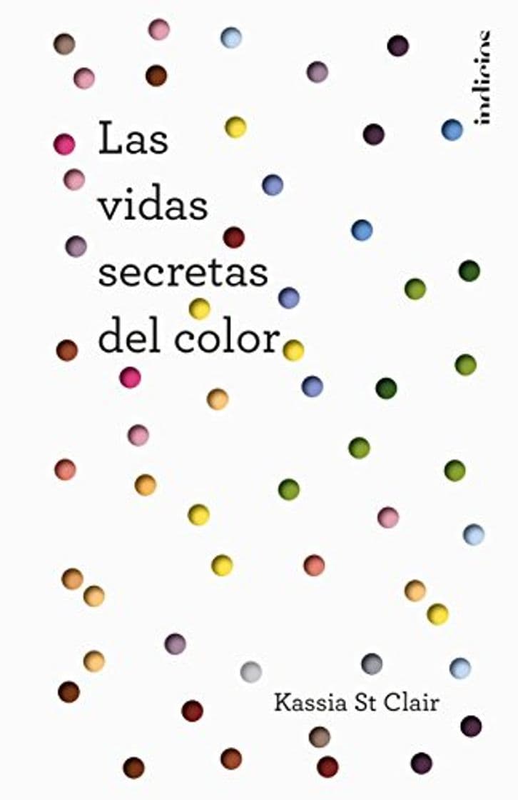 Libro Las vidas secretas del color