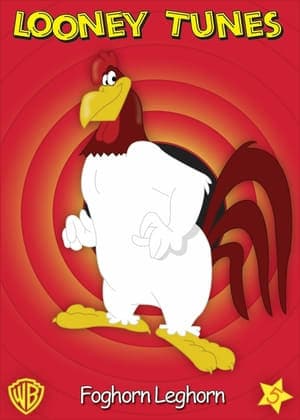 Serie Foghorn Leghorn