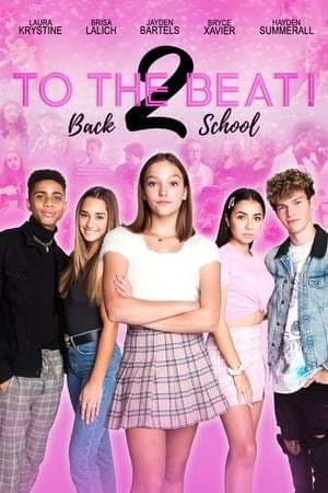 Película To the Beat! Back 2 School