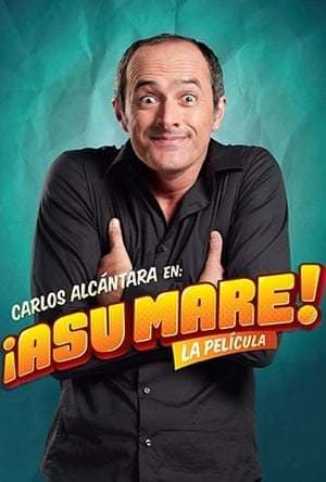 Película ¡Asu Mare!