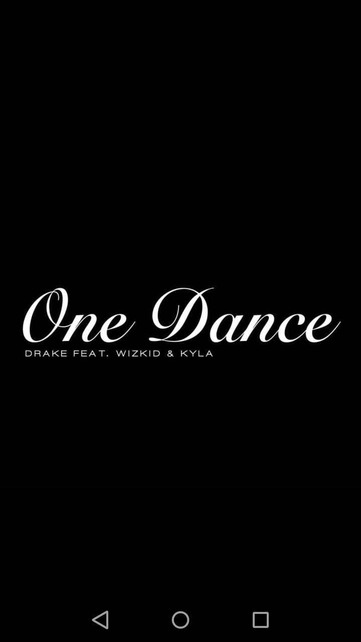 Music Drake — One Dance