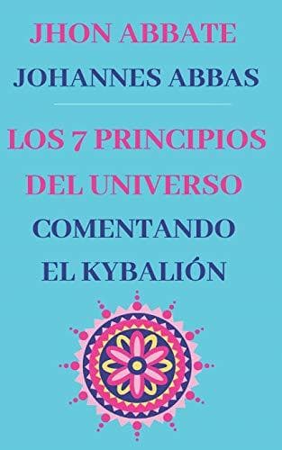 Book LOS 7 PRINCIPIOS DEL UNIVERSO