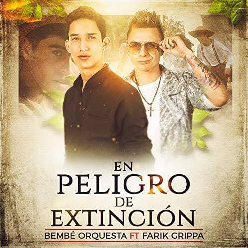 Music En peligro de Extinción - Bembe Farik Grippa