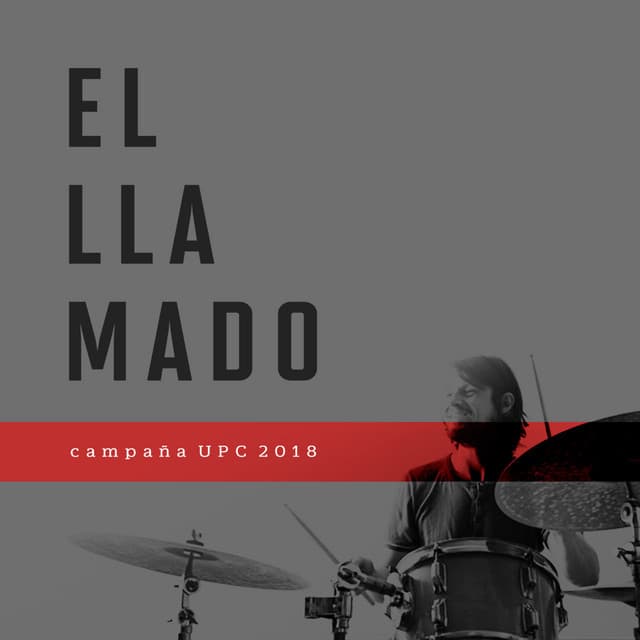 Music El Llamado (campaña UPC 2018)