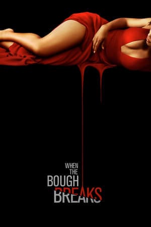 Movie When the Bough Breaks