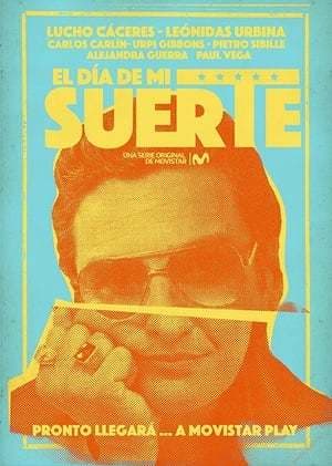 Serie El día de mi suerte