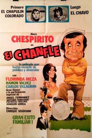 Película El Chanfle