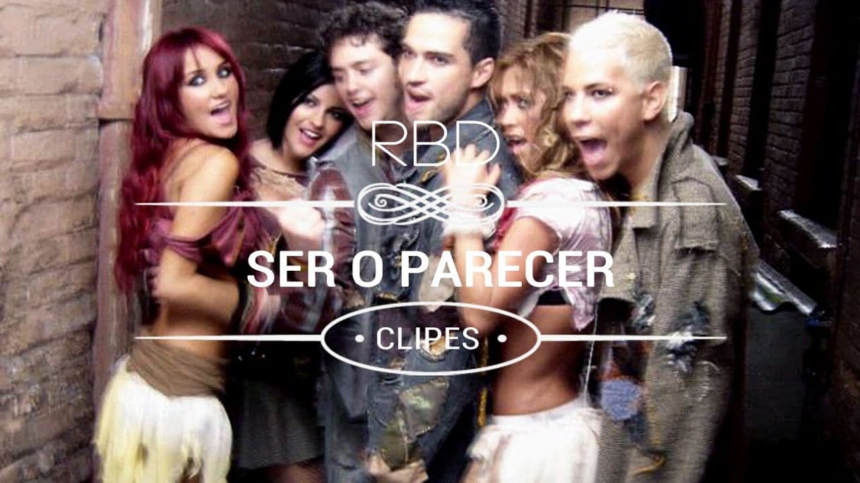 Moda Ser O Parecer - RBD