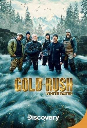 Serie Gold Rush: White Water