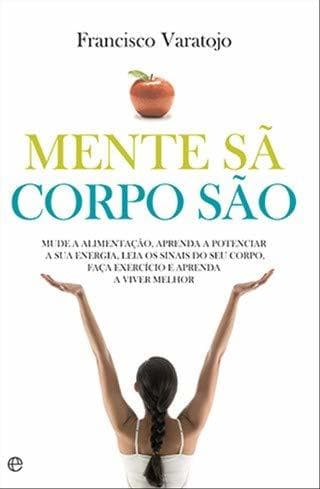 Libro Mente Sã Corpo São