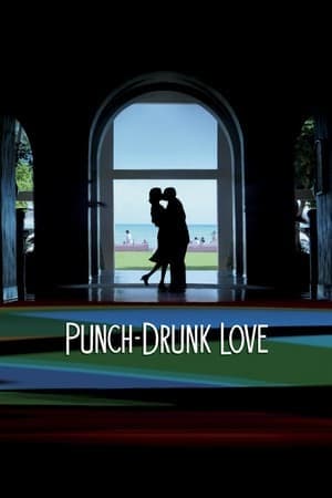 Película Punch-Drunk Love