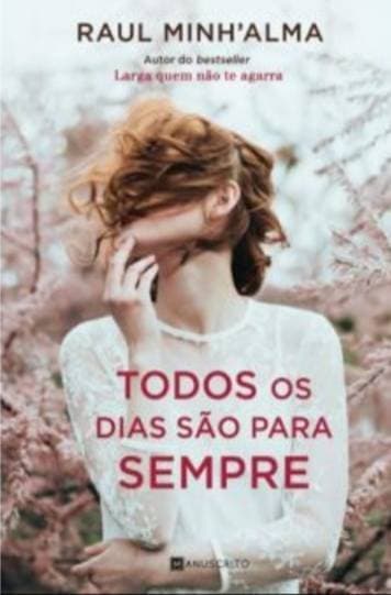 Libro Todos os dias são para sempre