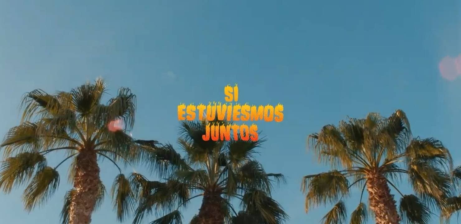 Canción Si estuviésemos juntos - Bad Bunny