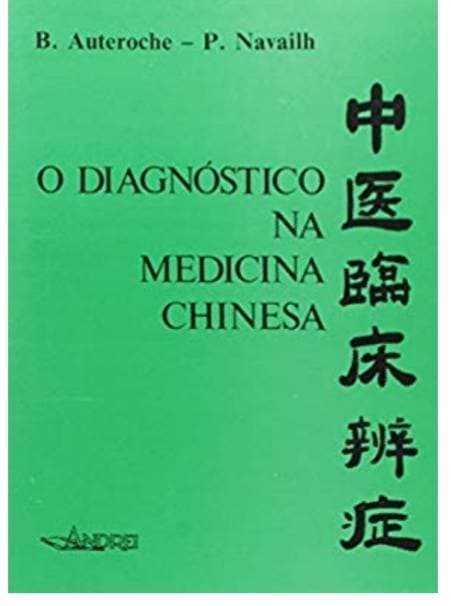 Libro O diagnóstico na Medicina Chinesa 