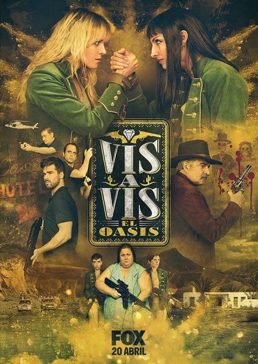 Serie VIS A VIS: EL OASIS