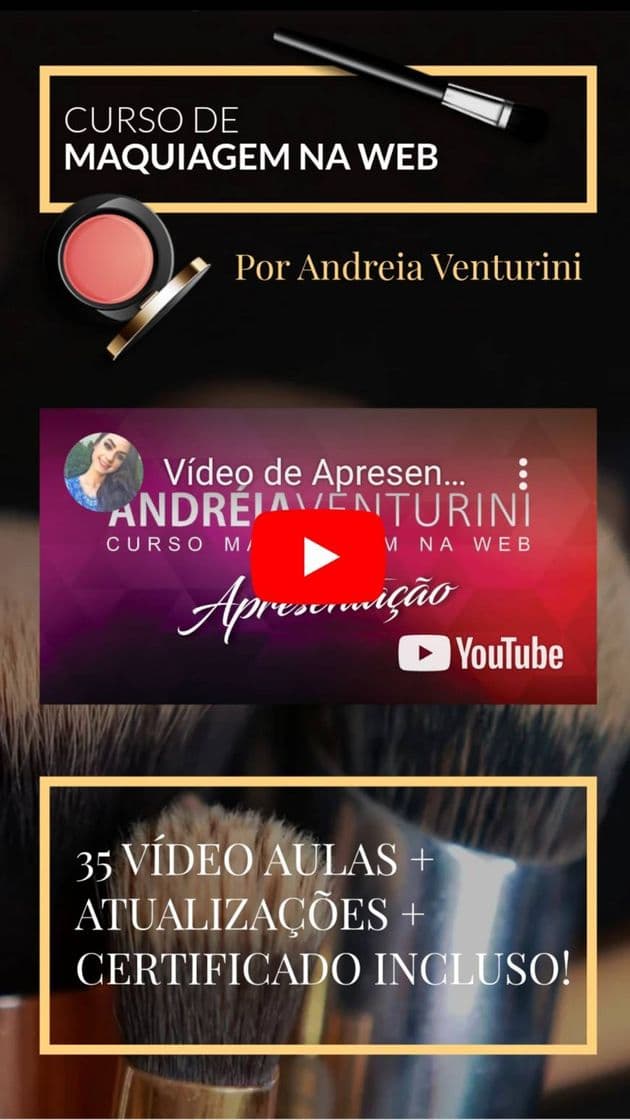 Moda Curso de Maquiagem na WEB - Andreia Venturini 