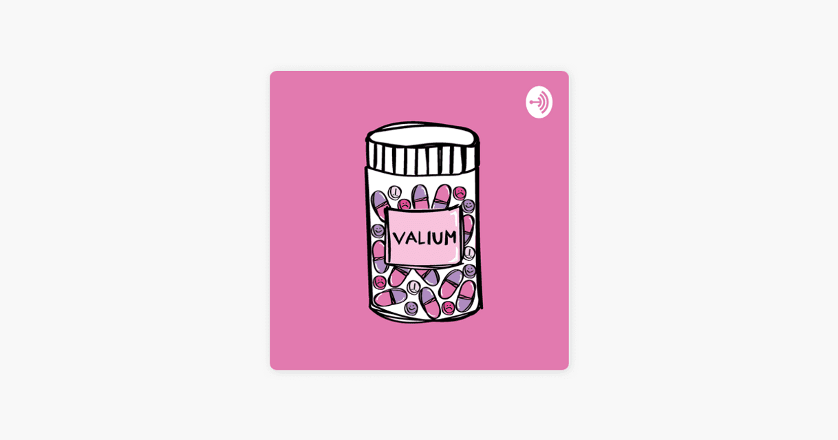 Fashion ‎Valium em Apple Podcasts