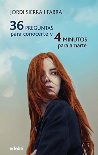 Book 36 PREGUNTAS PARA CONOCERTE Y 4 MINUTOS PARA AMARTE